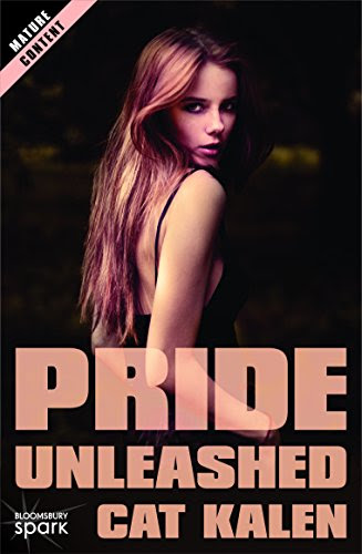Pride UnleashedBy Cat Kalen