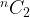 {}^n{C_2}