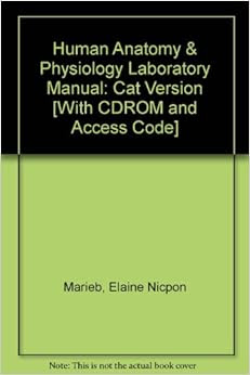 Human Anatomy Amp Physiology Laboratory Manual Cat Version