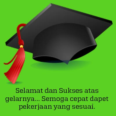 Gambar Ucapan Selamat Wisuda Untuk Orang Terkasih