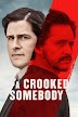 A Crooked Somebody 2018 Filme Completo Dublado Online