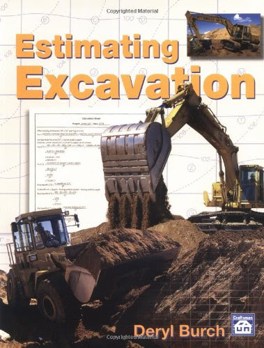 Estimating Excavation, by Deryl Burch