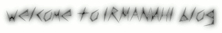welcome to IRMANUHI blog