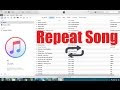How to Repeat Music/Song on iTunes