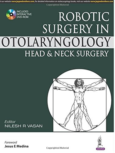 Robotic Surgery in Otolaryngology Head and Neck SurgeryFrom Jaypee Brothers Medical Pub