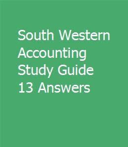 Free Download SOUTH WESTERN ACCOUNTING STUDY GUIDE ANSWERS Free eBook Reader App PDF