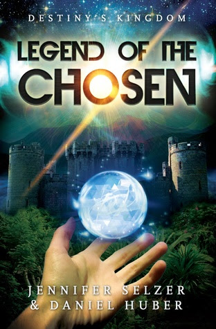 Legend of the Chosen (Destiny's Kingdom #1)