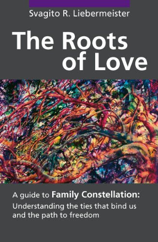 Free PDF ROOTS OF LOVEBy Svagito Liebermeister