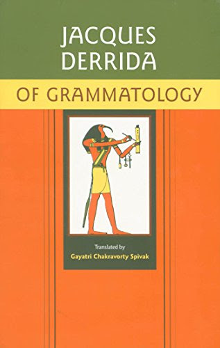 Of Grammatology, by Jacques Derrida