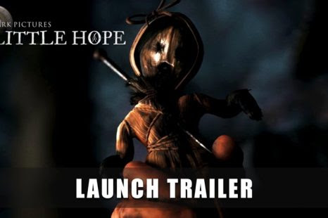 The Dark Pictures: Little Hope Gets Launch Trailer
