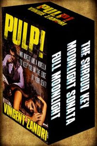 Pulp! by Vincent Zandri