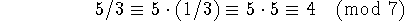 divisor inverse multiplicative zero inverse of Modular multiplicative the division via the