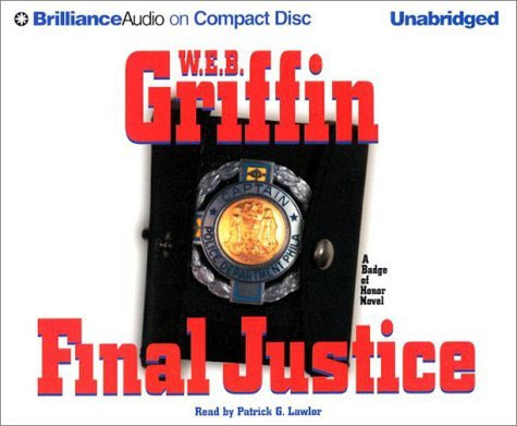 , by W.E.B. Griffin - Final Justice (Badge of Honor Series) (Unabridged) (2003-02-11) [Audio CD], by W.E.B. Griffin