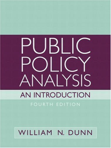 Public Policy Analysis: An Introduction (4th Edition) 4th (fourth) edition
