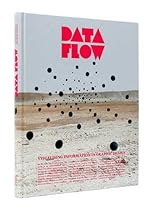 Data Flow: Visualising Information in Graphic Design