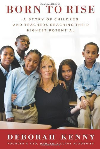Born to Rise: A Story of Children and Teachers Reaching Their Highest Potential