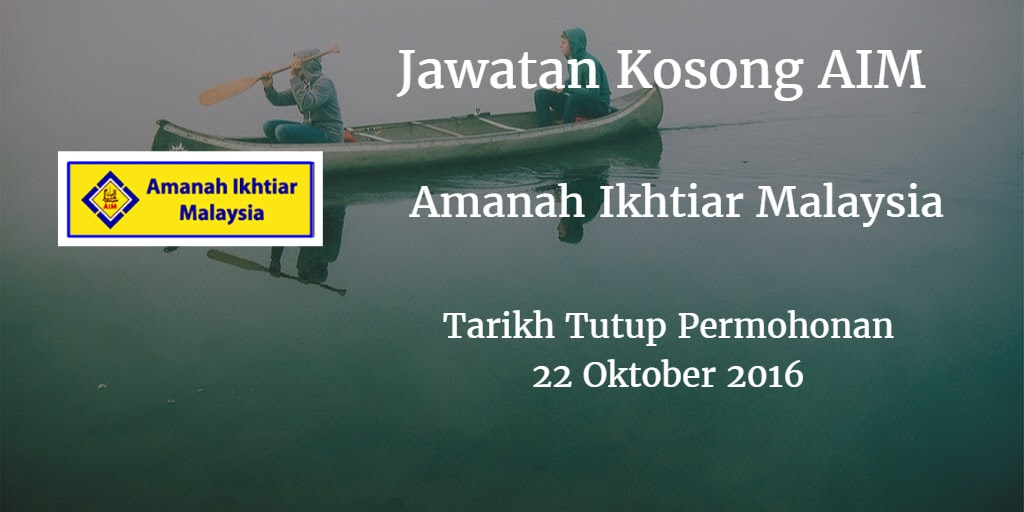 Jawatan Kosong AIM 22 Oktober 2016