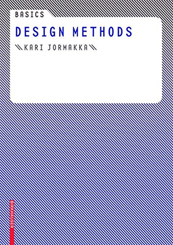 Basics Design MethodsBy Kari Jormakka