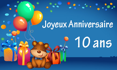 Carte Anniversaire Enfant 10 Ans Nounours