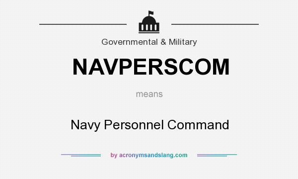 Navperscom Navy Personnel Command By Acronymsandslang Com