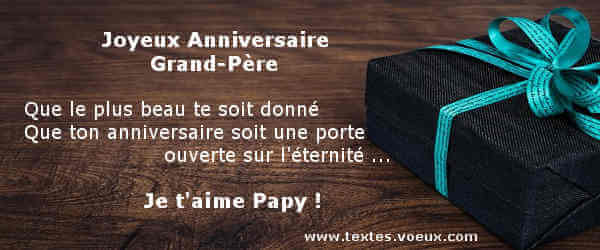 10 Textes D Anniversaire Grand Pere Messages Bon Anniversaire Papy