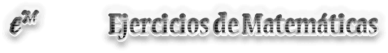 Ejercicios de Matemáticas