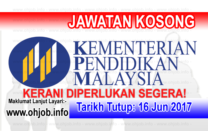 Jawatan Kerja Kosong Kementerian Pendidikan Malaysia - KPM logo www.ohjob.info jun 2017