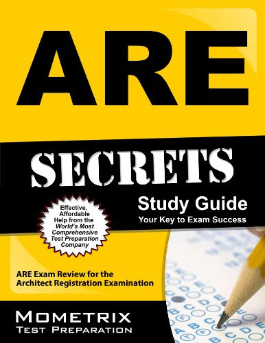ARE Secrets Study Guide: ARE Exam Review for the Architect Registration Examination, by ARE Exam Secrets Test Prep Team