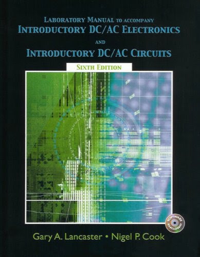 Introductory DC/AC Electronics And Introductory DC/AC Circuits: Laboratory Manual, 6th Edition