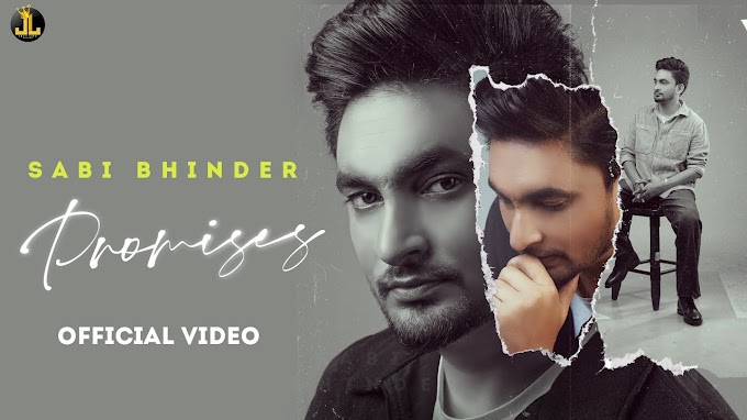 Promises Lyrics | Sabi Bhinder 