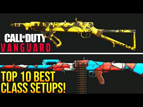 VANGUARD: TOP 10 BEST CLASS SETUPS To Use! (COD Vanguard Best Weapons)