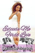[D.O.W.N.L.O.A.D] Excuse Me, First Love (College Daze) (Volume 1) [Z.I.P]