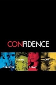 Confidence (film) online premiere hollywood streaming complete watch
eng subs [HD] 2003