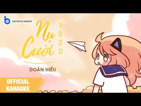 [OFFICIAL] KARAOKE/BEAT - NỤ CƯỜI 18 20 - DOÃN HIẾU