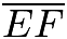 $\overline{EF}$