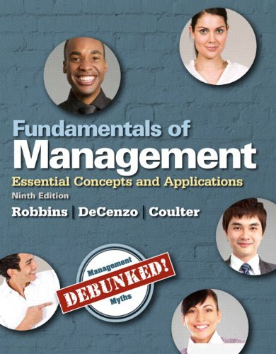 Fundamentals of Management: Essential Concepts and Applications, Student Value Edition (9th Edition), by Stephen P. Robbins, David A. De C