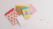 DIY: COMO HACER TUS PROPIAS LIBRETITAS