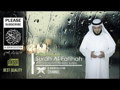 Surah Al-Fatihah (سُّورَةُ الْفَاتِحَة) With Translation - Mishary Rashid
Al-Afasy