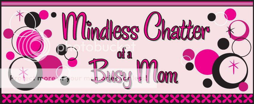 mindless chatter of a busy mom