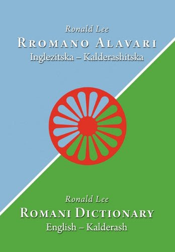 Romani Dictionary: English - KalderashBy Ronald Lee