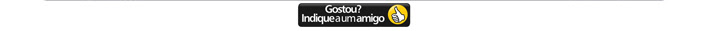 Gostou? Indique a um amigo.