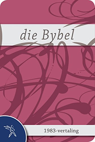 DIE BYBEL vir vroue: Afrikaans 1983-vertaling (Afrikaans Edition)From Bible Society of South Africa