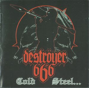 Deströyer 666 - Cold Steel...For An Iron Age - 2002