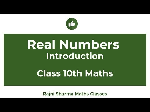 Real Numbers Introduction | Class 10th | Chapter 1 | Maths | NCERT 