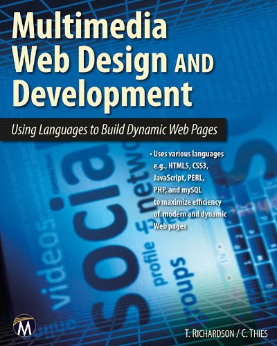 Multimedia Web Design and Development: Using Languages to Build Dynamic Web Pages (Computer Science)By Theodor Richardson, Charles Thies
