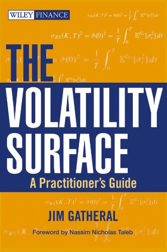 The Volatility Surface: A Practitioner's Guide (Wiley Finance)By Jim Gatheral
