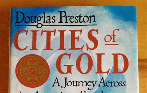 Download PDF Online Cities Of Gold A Journey Across The American Southwest In Pursuit Of Coronado Download Now PDF