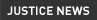 Justice News Banner
