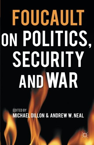 Foucault on Politics, Security and WarFrom Palgrave Macmillan