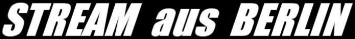 Stream aus Berlin